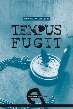 Tempus fugit (eBook, PDF) - Pajón Leyra, Ignacio