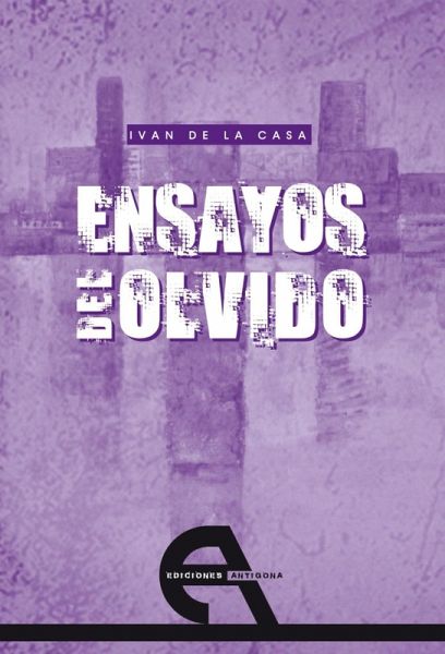 Ensayos del olvido (eBook, PDF) Ensayos del olvido (eBook, PDF)