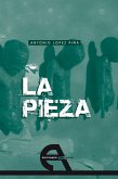 La pieza (eBook, PDF)