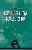 Cualquier lugar, cualquier día (eBook, PDF)