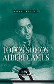 Todos somos Albert Camus (eBook, PDF)