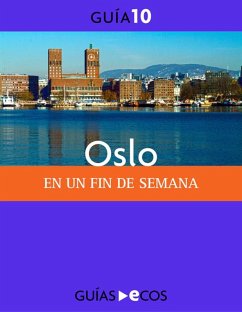 Oslo. En un fin de semana (eBook, ePUB) - Varios Autores