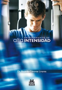 Entrenamiento de alta intensidad (eBook, ePUB) - Cánovas Linares, Ricardo