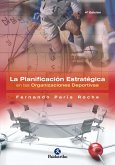 La planificación estratégica en las organizaciones deportivas (eBook, ePUB)