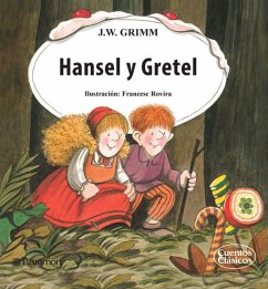 Hansel y Gretel (eBook, ePUB) - Grimm, Jacob; Grimm, Wilhelm