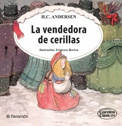 La vendedora de cerillas (eBook, ePUB) - Andersen, Hans Christian; Rovira, Francesc