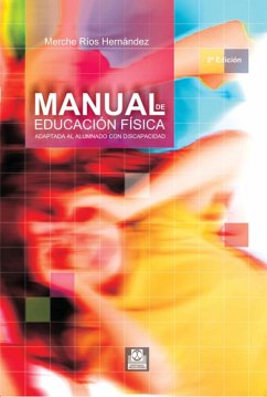 Manual de educación física adaptada al alumno con discapacidad (eBook, ePUB) - Ríos Hernández, Mercedes