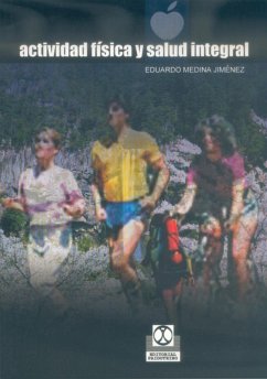 Actividad física y salud integral (eBook, ePUB) - Medina Jimenez, Eduardo