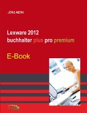 Lexware 2012 buchhalter plus pro premium (eBook, PDF)