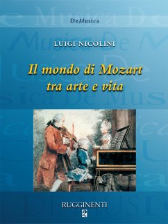 Il mondo di Mozart tra arte e vita (eBook, ePUB) - Nicolini, Luigi