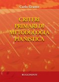 Criteri primari di metodologia pianistica (eBook, ePUB)