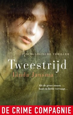 Tweestrijd (eBook, ePUB) - Jansma, Linda