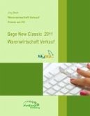 Sage New Classic 2011 Warenwirtschaft - Verkauf (eBook, PDF)