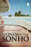 Na Onda de um Sonho (eBook, ePUB)