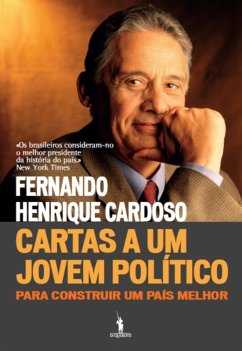 Cartas a Um Jovem Político - Para construir um país melhor (eBook, ePUB) - Cardoso, Fernando Henrique