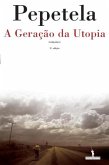 A Geração da Utopia (eBook, ePUB)