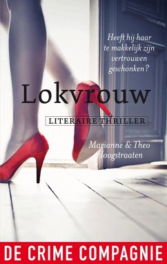 Lokvrouw (eBook, ePUB) - Hoogstraaten, Marianne; Hoogstraaten, Theo