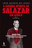 A Guerra Secreta de Salazar em África (eBook, ePUB)
