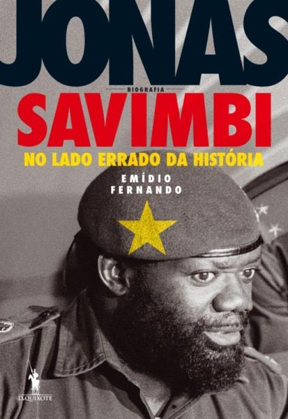 Jonas Savimbi - No lado errado da História (eBook, ePUB)
