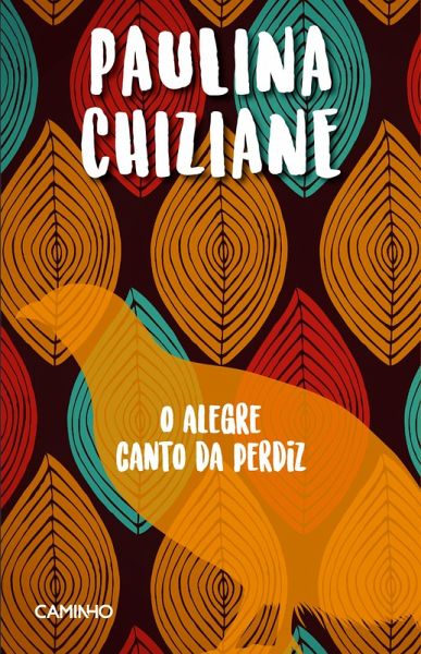 O Alegre Canto da Perdiz (eBook, ePUB) O Alegre Canto da Perdiz (eBook, ePUB)