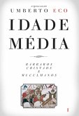 Idade Média - Bárbaros, cristãos e muçulmanos (eBook, ePUB)