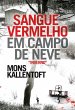 Sangue Vermelho em Campo de Neve... - Bild 1