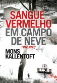 Sangue Vermelho em Campo de Neve (eBook, ePUB)