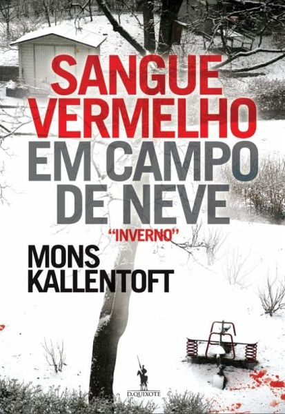 Sangue Vermelho em Campo de Neve (eBook, ePUB) Sangue Vermelho em Campo de Neve (eBook, ePUB)