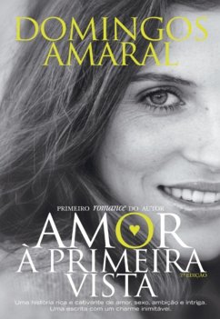 Amor à 1ª Vista (eBook, ePUB) - Amaral, Domingos
