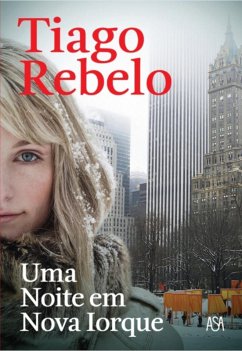 Uma Noite em Nova Iorque (eBook, ePUB) - Rebelo, Tiago