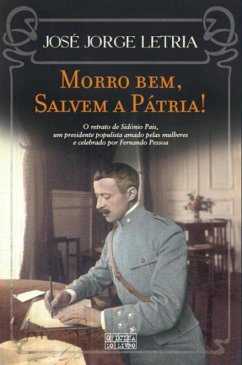 Morro bem, Salvem a Pátria! (eBook, ePUB) - Letria, José Jorge