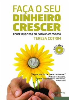 Faça o seu dinheiro crescer (eBook, ePUB) - Cotrim, Teresa