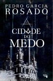 A Cidade do Medo (eBook, ePUB)