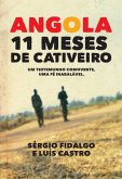 Angola -11 Meses de Cativeiro (eBook, ePUB)