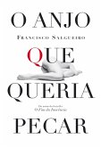 O Anjo que Queria Pecar (eBook, ePUB)