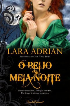 O Beijo da Meia-Noite (eBook, ePUB) - Adrian, Lara