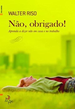 Não, Obrigado! (eBook, ePUB) - Riso, Walter