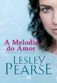A Melodia do Amor (eBook, ePUB)