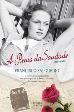 A Praia da Saudade (eBook, ePUB) - Salgueiro, Francisco Horta