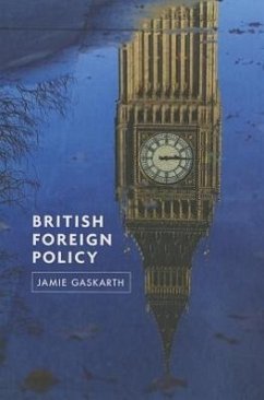 British Foreign Policy - Gaskarth, Jamie