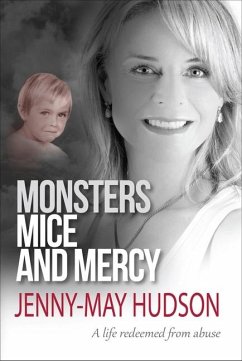 Monsters, Mice and Mercy - Hudson, Jenny-May