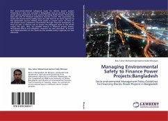Managing Environmental Safety to Finance Power Projects:Bangladesh - Bhuiyan, Abu Taher Mohammad Kamrul Kabir