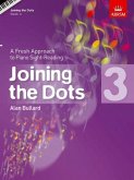 Joining the Dots, Book 3 (Piano)