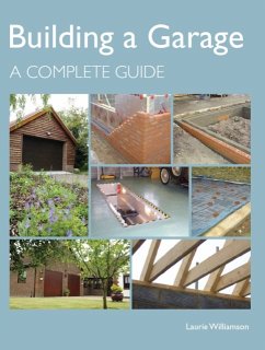 Building a Garage - Williamson, Laurie
