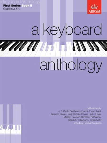 Keyboard Anthology, First Series, Book II Keyboard Anthology, First Series, Book II