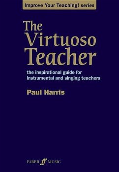 The Virtuoso Teacher - Harris, Paul