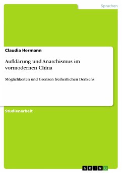 Aufklärung und Anarchismus im vormodernen China - Hermann, Claudia