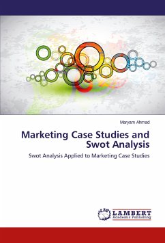 Marketing Case Studies and Swot Analysis - Ahmad, Maryam