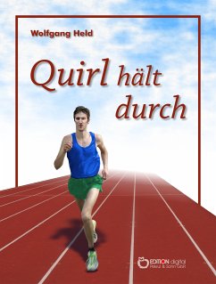 Quirl hält durch (eBook, ePUB) - Held, Wolfgang