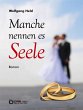 Manche nennen es Seele (eBook, ePUB) - Bild 1